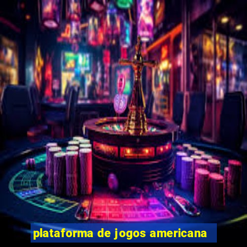 plataforma de jogos americana